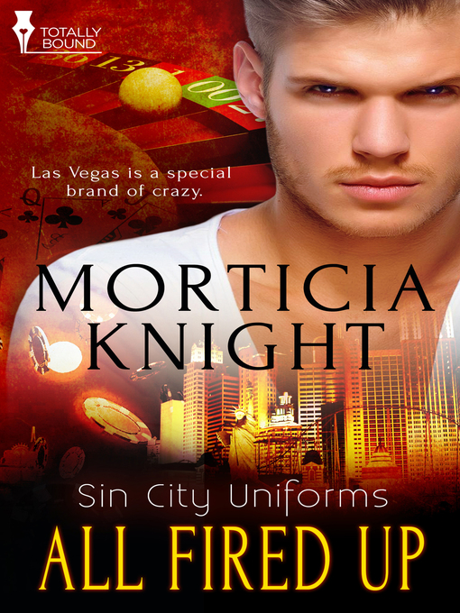 Title details for All Fired Up by Morticia Knight - Available